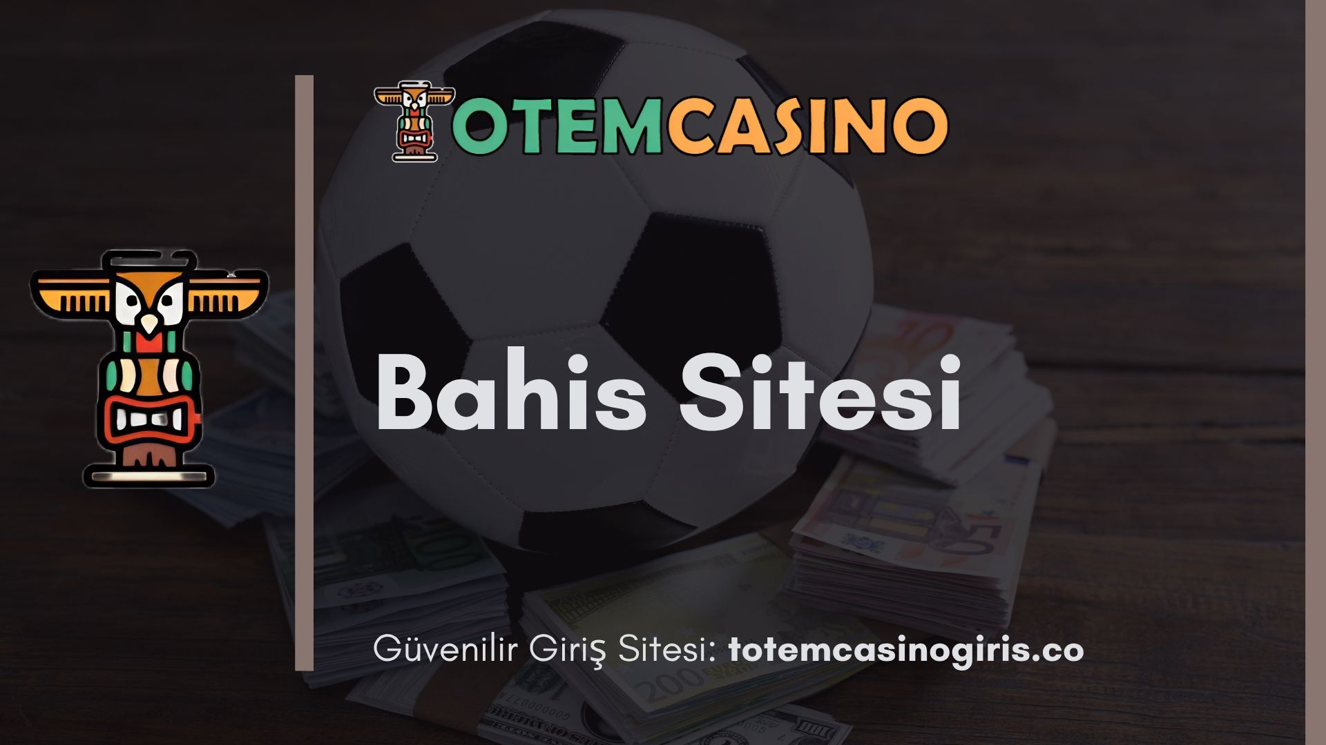 Totem Casino Bahis Sitesi