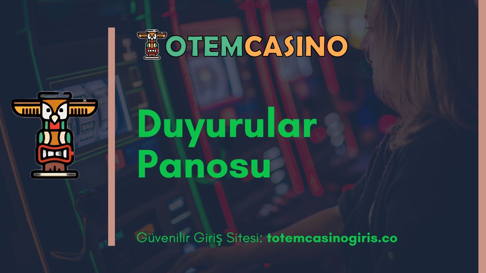 Totem Casino Duyurular Panosu