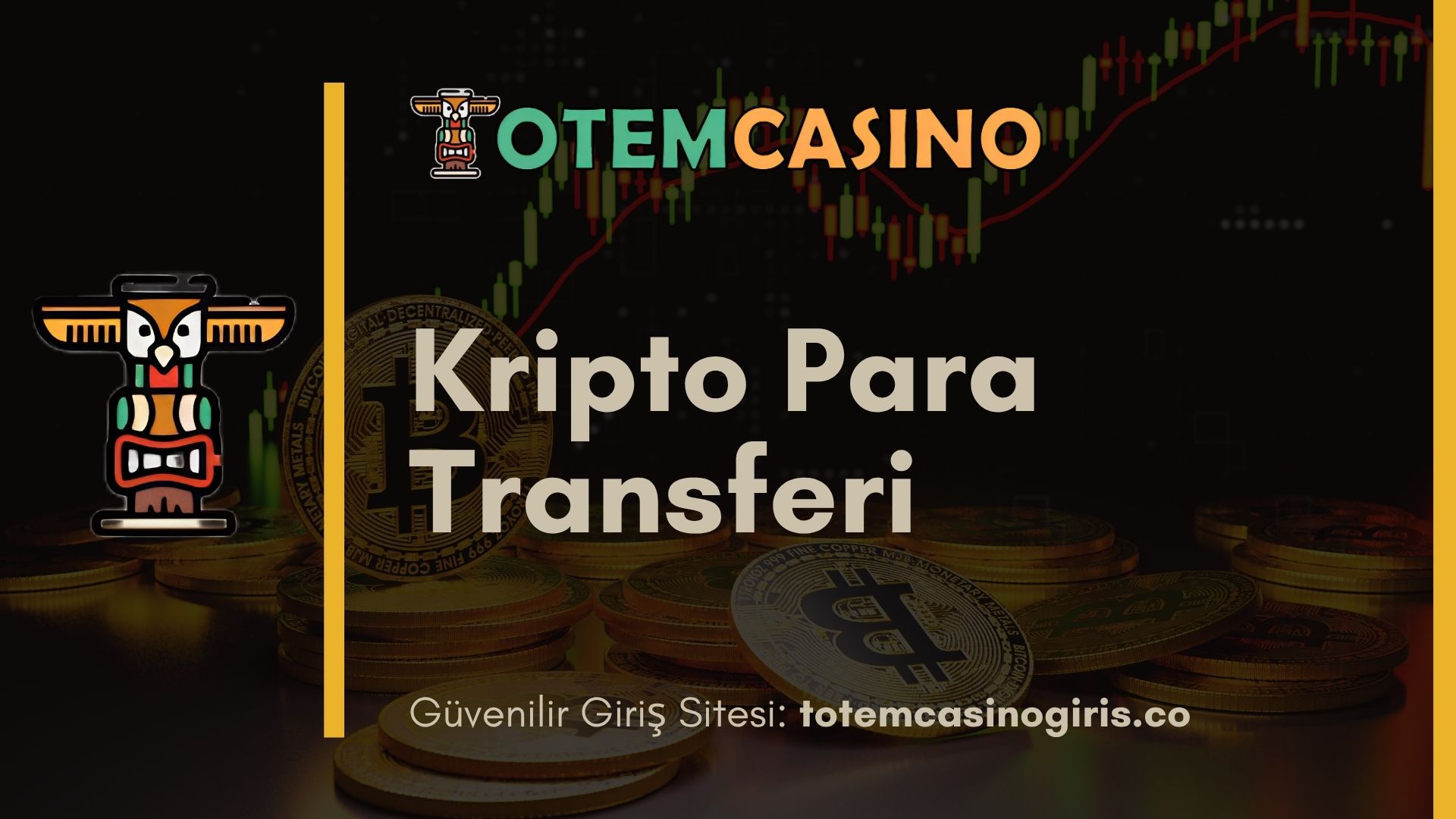 Totem Casino Kripto Para Transferi