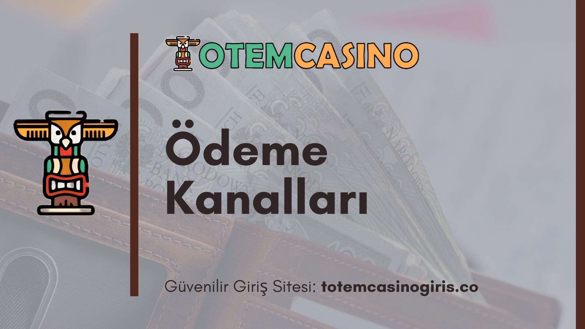 Totem Casino Ödeme Kanalları