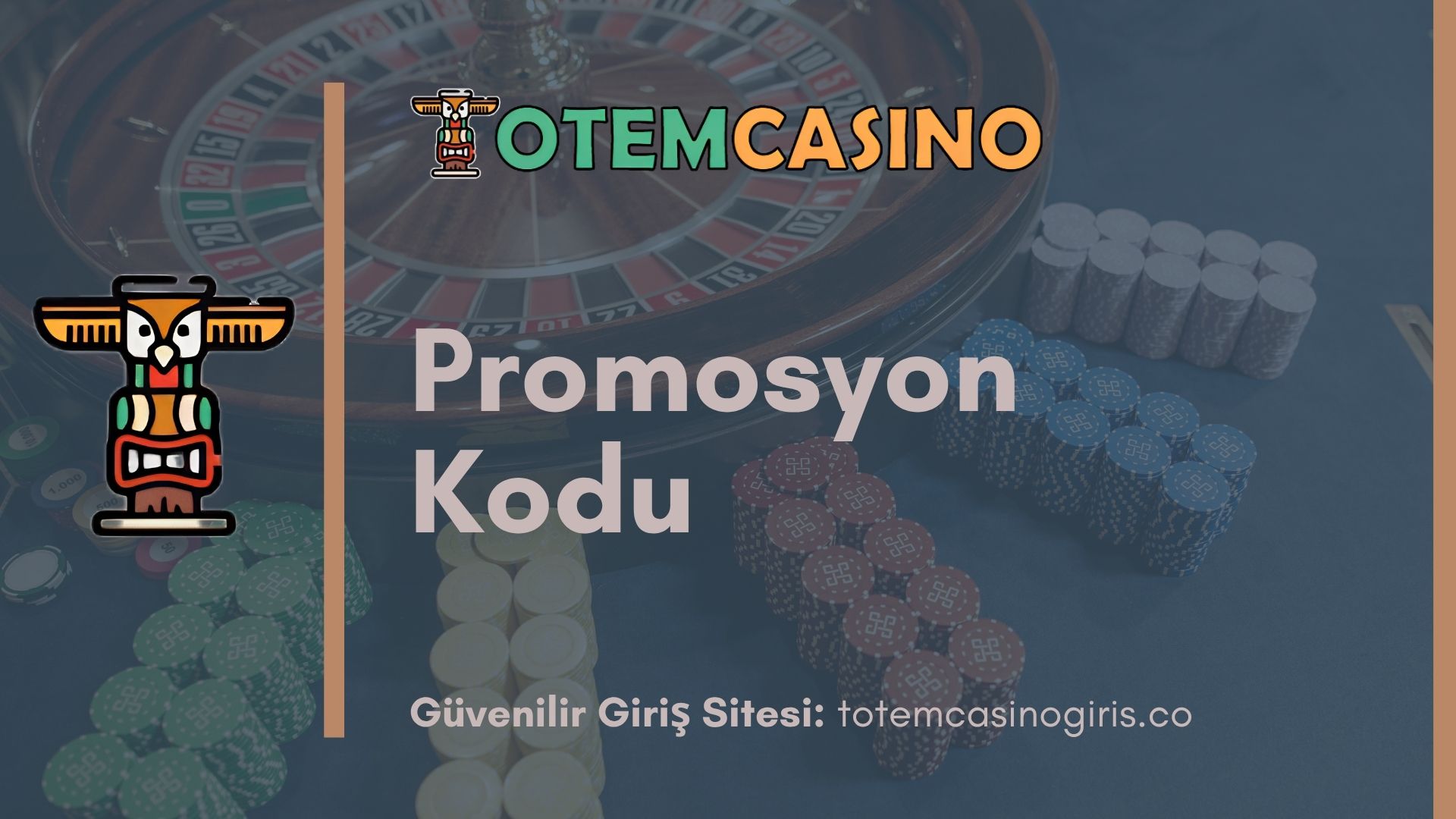 Totem Casino Promosyon Kodu